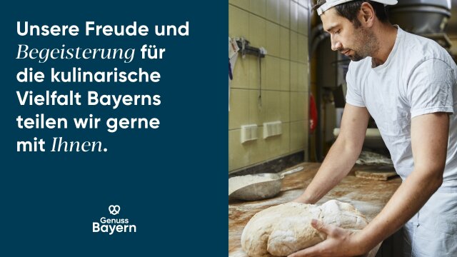 Kachelelement mit Zitat: "Unsere Freude und Begeisterung für die kulinarische Vielfalt Bayerns teilen wir gerne mit Ihnen.", rechts ein Bild: Ein Bäcker formt einen Brotlaib in der Backstube. 